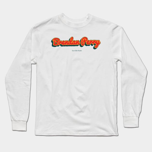 Brendan Perry Long Sleeve T-Shirt by PowelCastStudio